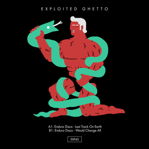 Enduro Disco - Last Track on Earth / Exploited Ghetto