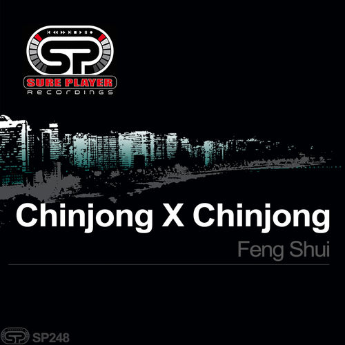 Chinjong X Chinjong - Feng Shui / SP Recordings