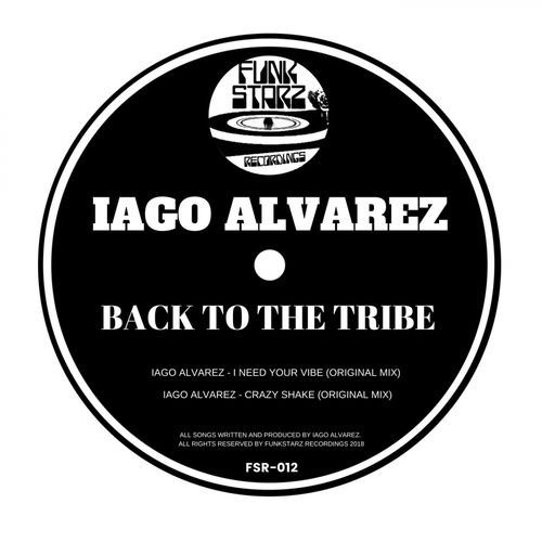 Iago Alvarez - Back To The Tribe / Funkstarz Recordings
