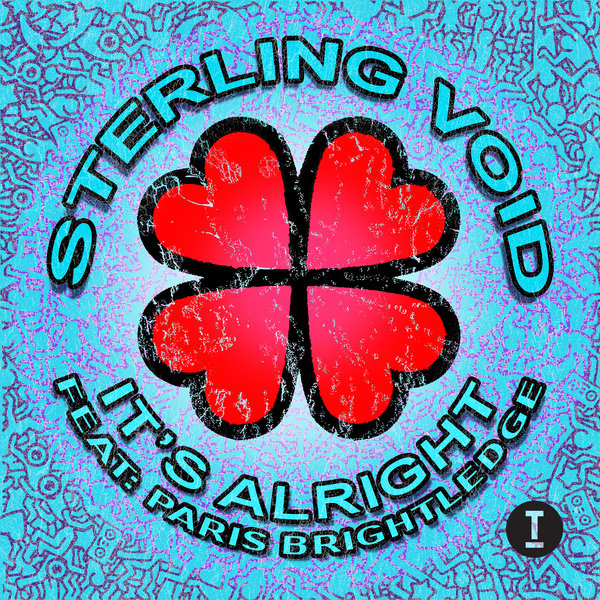 Sterling Void feat. Paris Brightledge - It's Alright / Toolroom