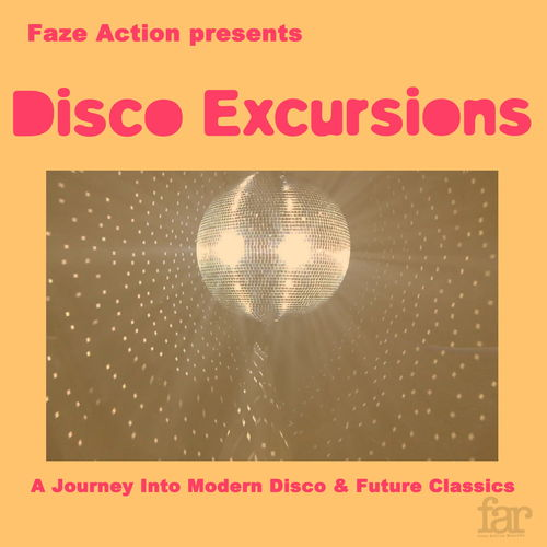 Faze Action - Faze Action Presents: Disco Excursions, Vol. 1 / Faze Action Records