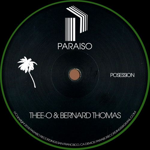 Thee-O & Bernard Thomas - Posession / Paraiso Recordings