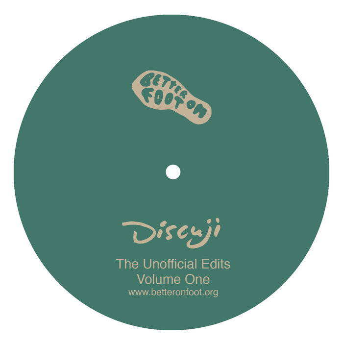 Discuji - The Unofficial Edits and ReRoutes Vol. 1 / Better On Foot