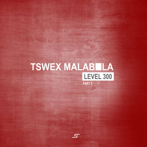 Tswex Malabola - Level 300, Pt. 2 / Lilac Jeans Records