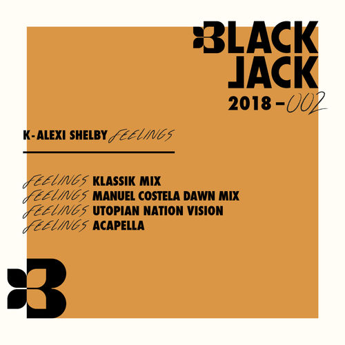 K-Alexi Shelby - Feelings / Black Jack Records