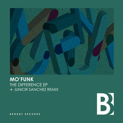 Mo'Funk - The Difference EP / Brobot Records