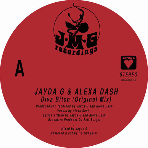 Jayda G & Alexa Dash - Diva Bitch / JMG Recordings
