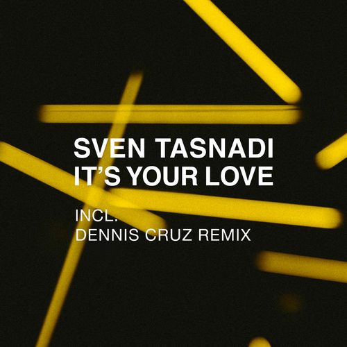 Sven Tasnadi - It's Your Love / Moon Harbour Recordings