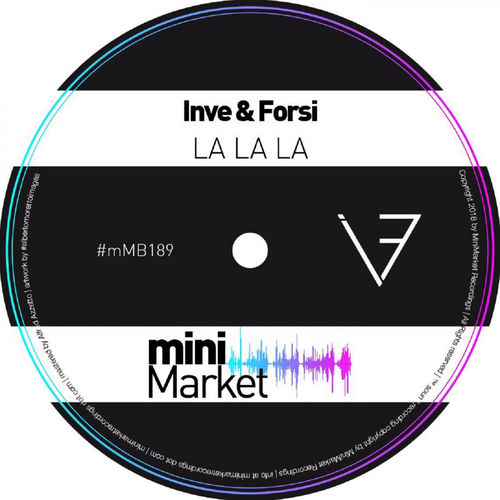 Inve & Forsi - La La La / miniMarket recordings
