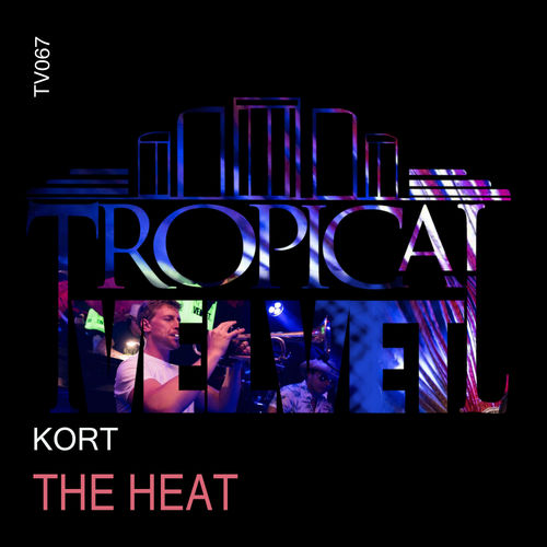 KORT - The Heat / Tropical Velvet