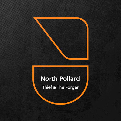 North Pollard - Thief & the Forger / Future Disco