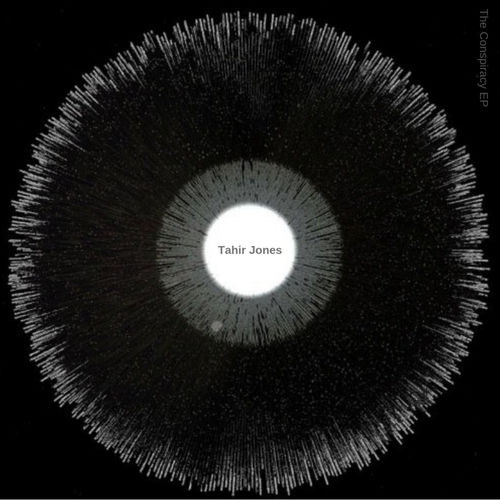Tahir Jones - The Conspiracy EP / Silhouette Sounds