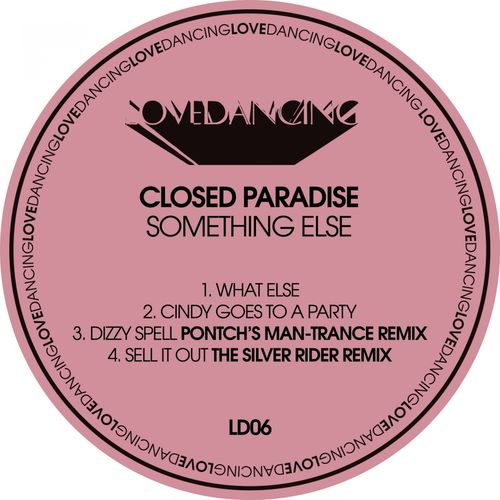 Closed Paradise - Something Else / Lovedancing
