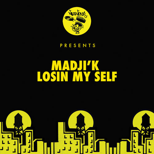 Madji'k - Losin My Self / Nurvous Records