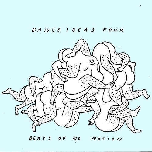 VA - Dance Ideas 4 / Beats of No Nation