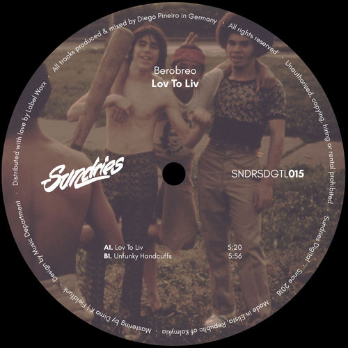 Berobreo - Love To Live / Sundries