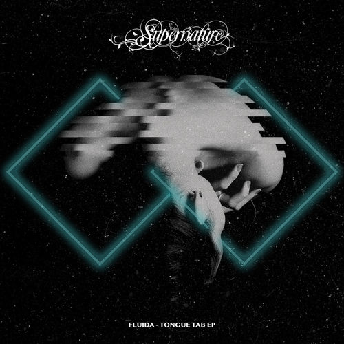 Fluida - Tongue Tab EP / Supernature