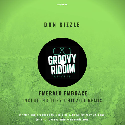 Don Sizzle - Emerald Embrace / Groovy Riddim Records