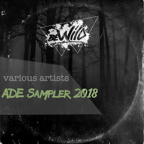 VA - ADE Sampler 2018 / Bewild Records