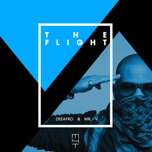 DeeAfro & Mr. V - The Flight / Muzik 4 Tomorrow