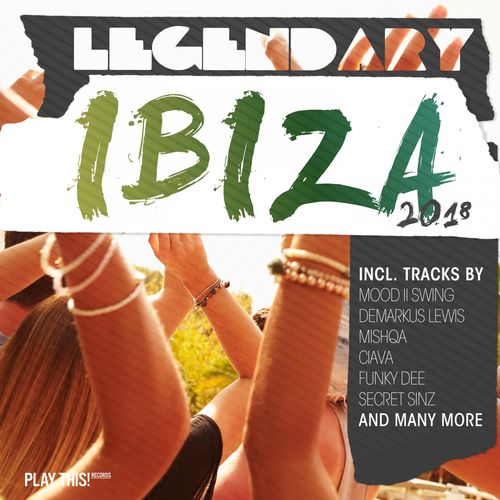 VA - Legendary Ibiza 2018 / Play This! Records
