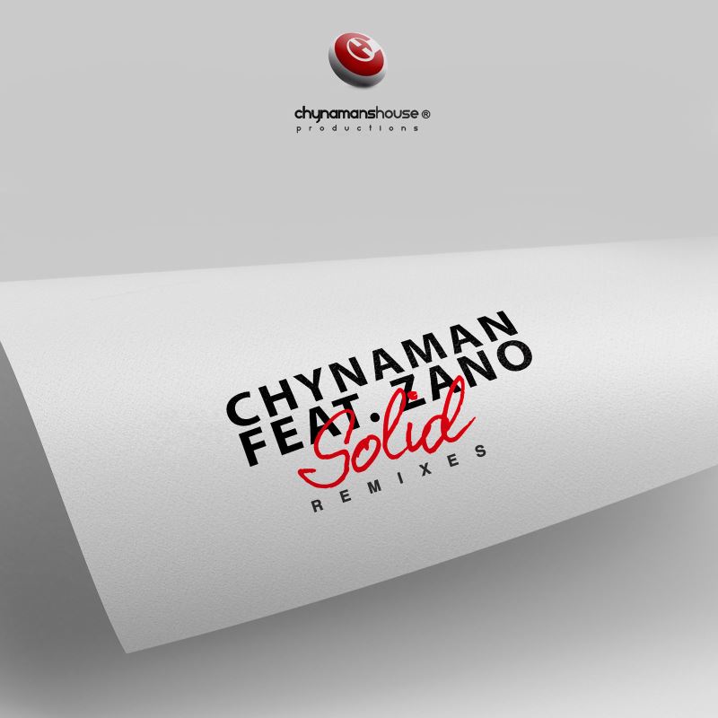 Chynaman feat. Zano - Solid (Remixes) / Iklwa Brothers Music