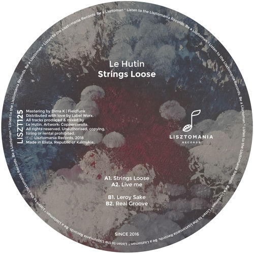 Le Hutin - Strings Loose / Lisztomania Records
