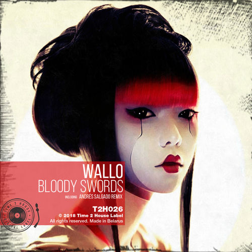 Wallo - Bloody Swords / Time 2 House