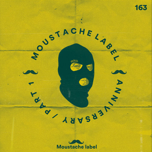 VA - Moustache Label Anniversary 6 YEARS PART. 1 / Moustache Label