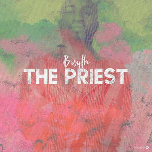 Breyth - The Priest / Guettoz Muzik