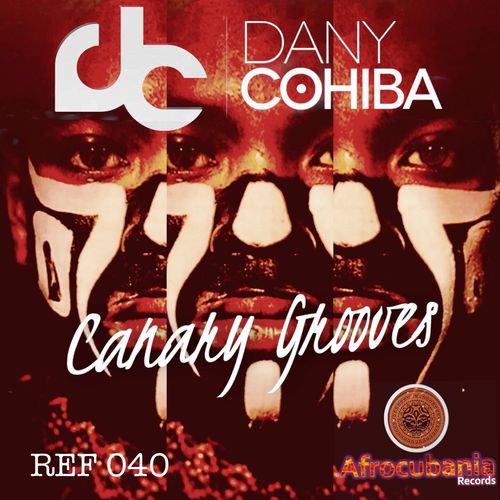 Dany Cohiba - Canary Grooves / Afrocubania Records