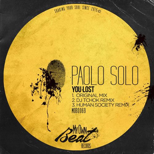 Paolo Solo - You Lost / My Own Beat