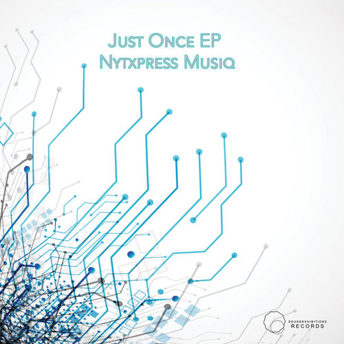 NytXpress Musiq - Just Once / Sound Exhibitions Records
