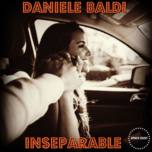Daniele Baldi - Inseparable / Space Dust