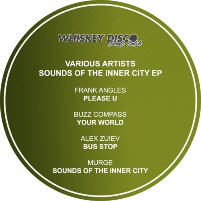 VA - Sounds Of The Inner City EP / Whiskey Disco