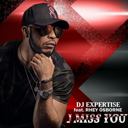 Dj Expertise feat. Rhey Osborne - I Miss You / Deep Afrika