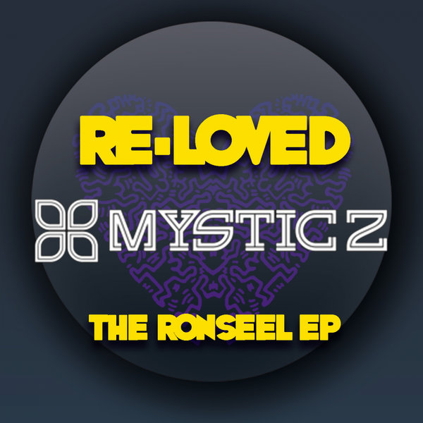 Mystic 2 - The Ronseel EP / Re-Loved