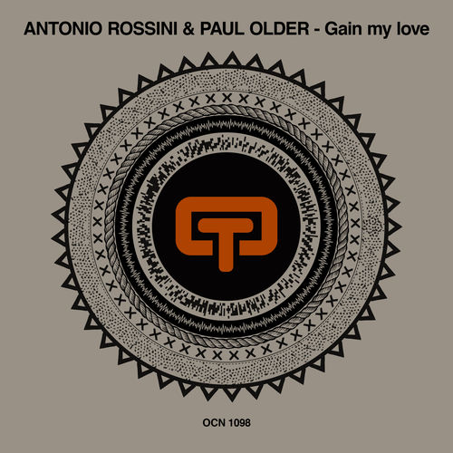 Antonio Rossini & Paul Older - Gain My Love / Ocean Trax
