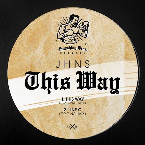 JHNS - This Way / Smashing Trax Records