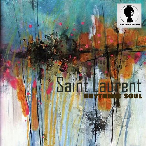 Saint Laurent - Rhythmic Soul / Blue Yellow Records