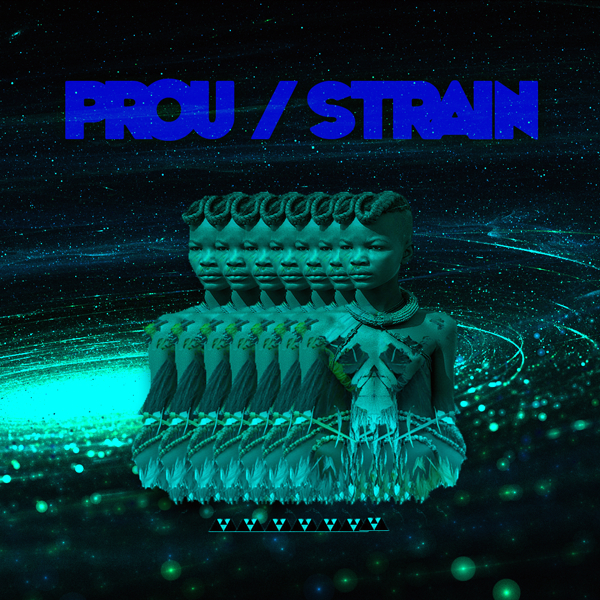 Prou - Strain / Open Bar Music