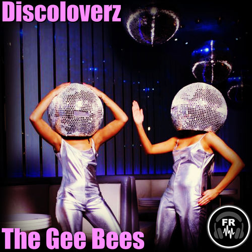 Discoloverz - The Gee Bees / Funky Revival