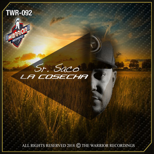 Sr. Saco - La Cosecha / The Warrior Recordings