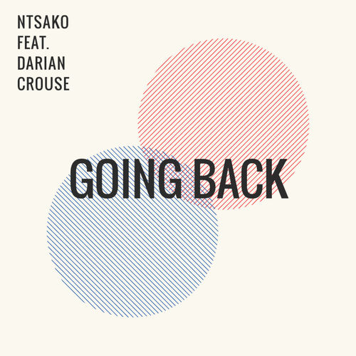 Ntsako feat. Darian Crouse - Going Back / Black People Records