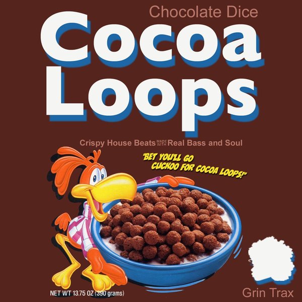 Chocolate Dice - Cocoa Loops / Grin Trax