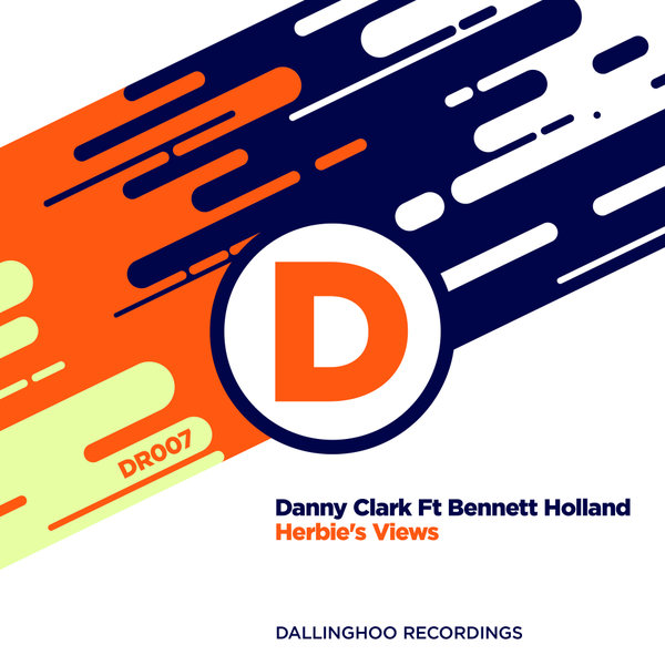Danny Clark feat. Bennett Holland - Herbie's Views / Dallinghoo Recordings