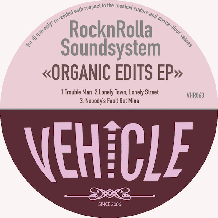 RockNRolla Soundsystem - Organic EP / Vehicle