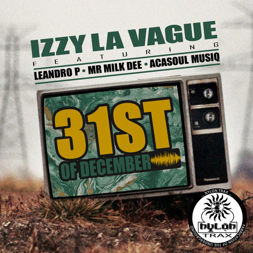 Izzy La Vague - 31st December / Nylon Trax
