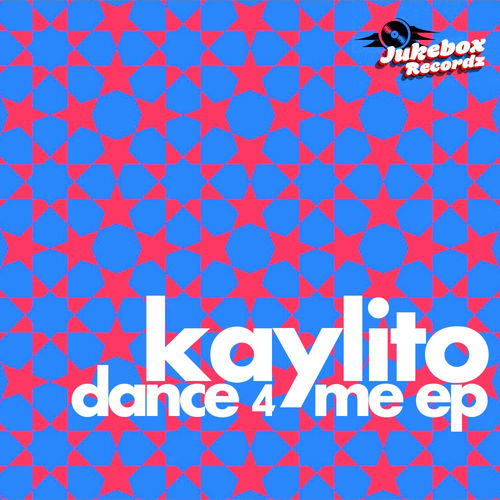 KAYLiTO - Dance 4 Me / Jukebox Recordz