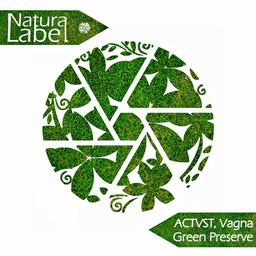 ACTVST & Vagna - Green Preserve / Natura Label